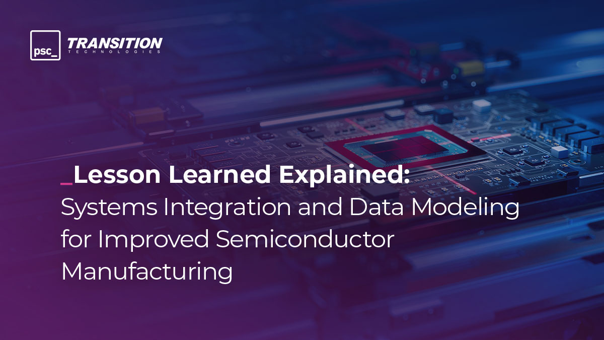 Systems Integration & Data Modeling in Semiconductor Manufacturing