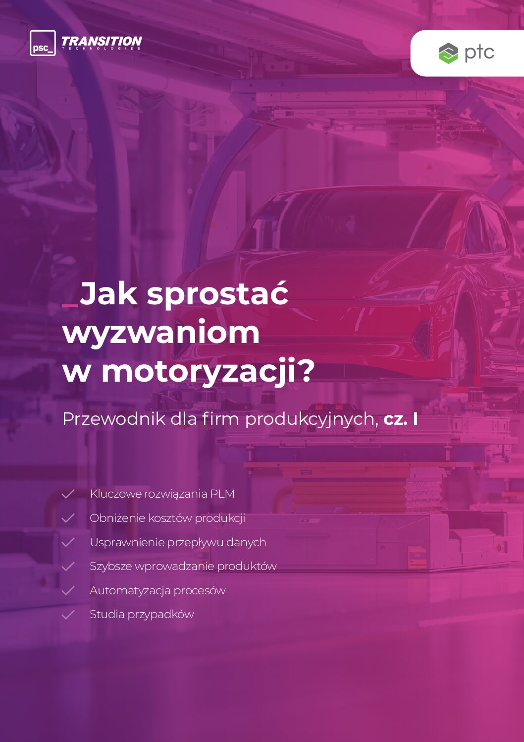 Jak sprostać wyzwaniom w motoryzacji?